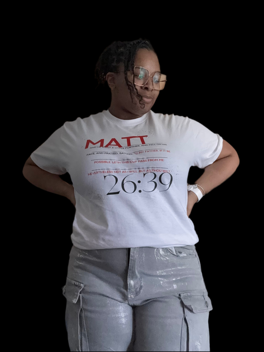 "Matthew 26:39" Tee